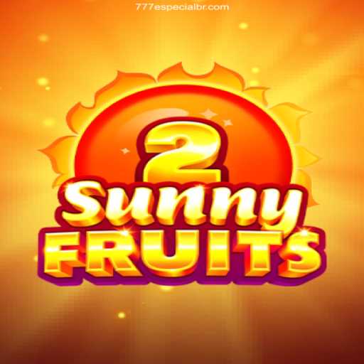 Exploring the Vibrant World of SunnyFruits2 and the Thrills of 777especial Cassino Online